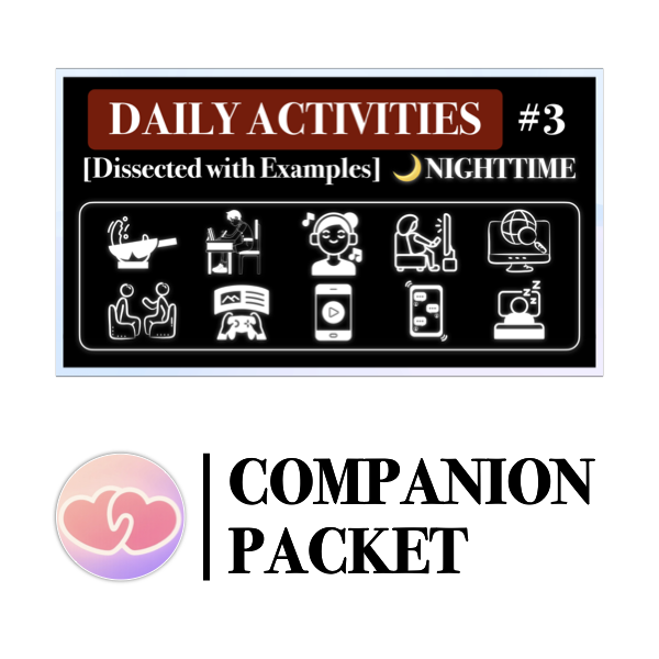 Companion Packet for 10 Essential Daily Activities [Part 3/3]