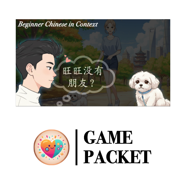 Game Packet for [Living Chinese] Ep. 2.